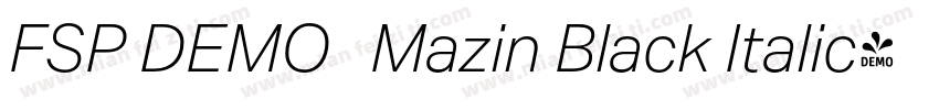 FSP DEMO   Mazin Black Italic字体转换
